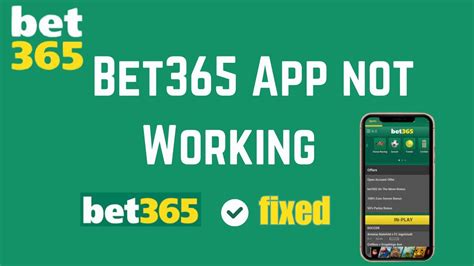 bet365 app not opening|How to Fix BET365 App Not Working, Keep Crashing, Keep.